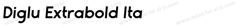 Diglu Extrabold Ita字体转换